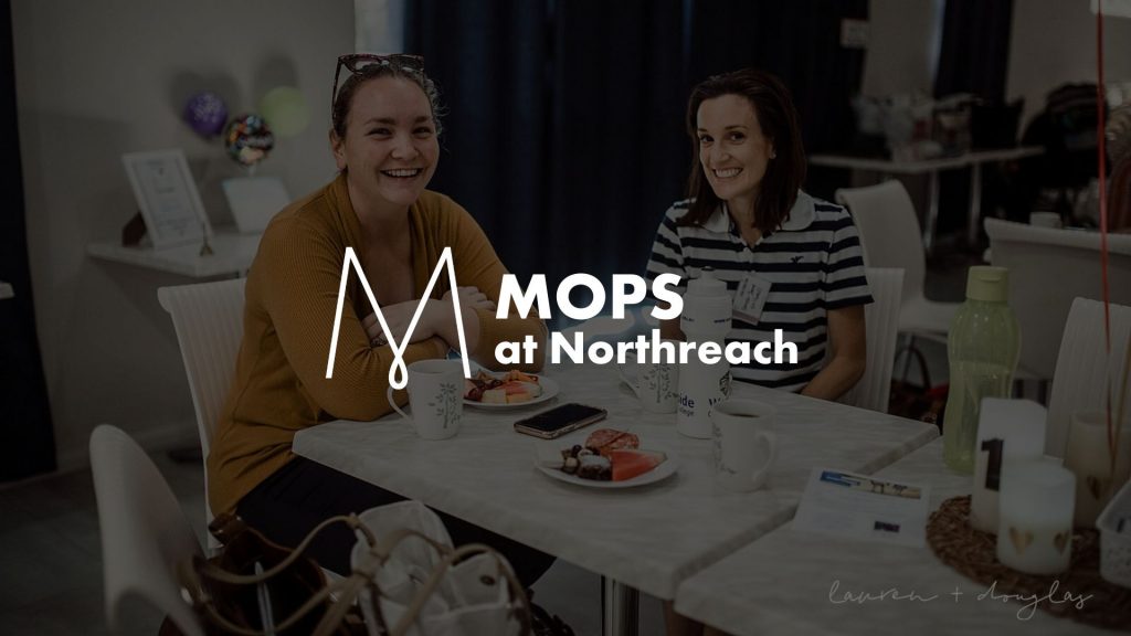 MOPS at Northreach